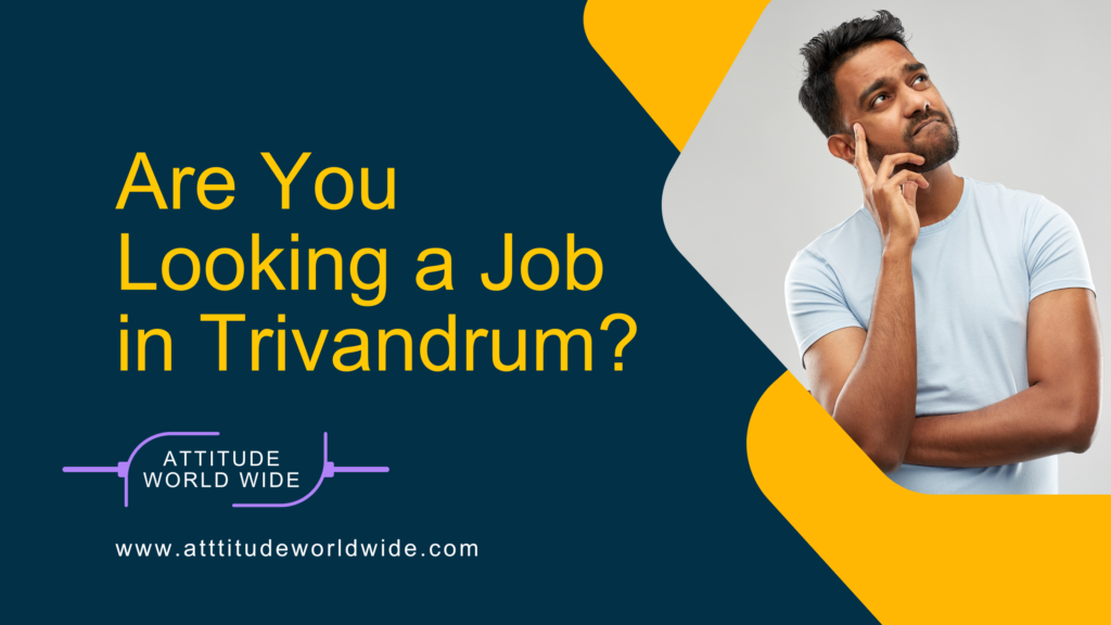 Can You Find a Job in Trivandrum?